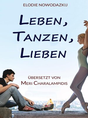 cover image of Leben, Tanzen, Lieben